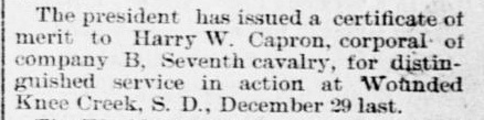 Corporal Capron was issued a Certificate of Merit in June 1891.[2]